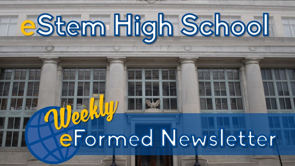 eStem High Weekly Newsletter 4.7.17