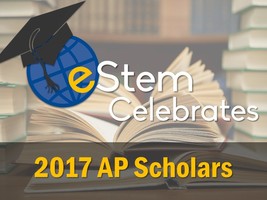 eStem Celebrates our 2017 AP Scholars