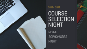 Rising Sophomore Course Selection Night