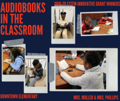 Innovative Grant Winners - Audiobooks in the Classrooms