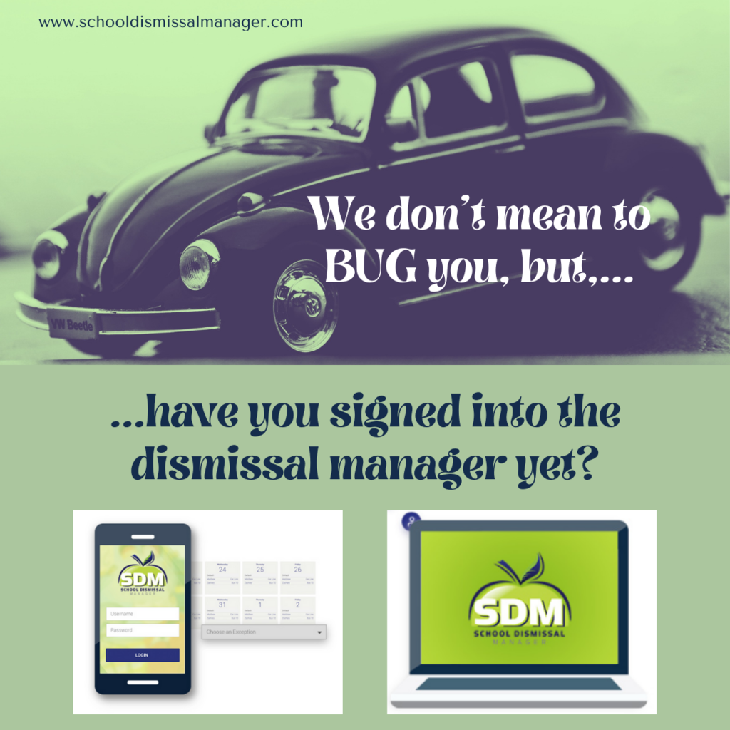 School Dismissal Manager